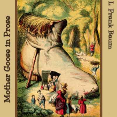Mother Goose in Prose